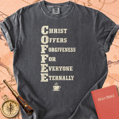 Christ Offers Forgiveness For Everyone - COFFEE Acrostic Premium T-shirt