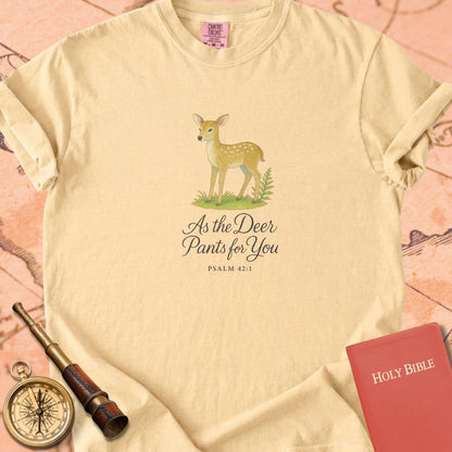 As the Deer Pants for You — Deer Premium T-shirt — Butter Comfort Colors