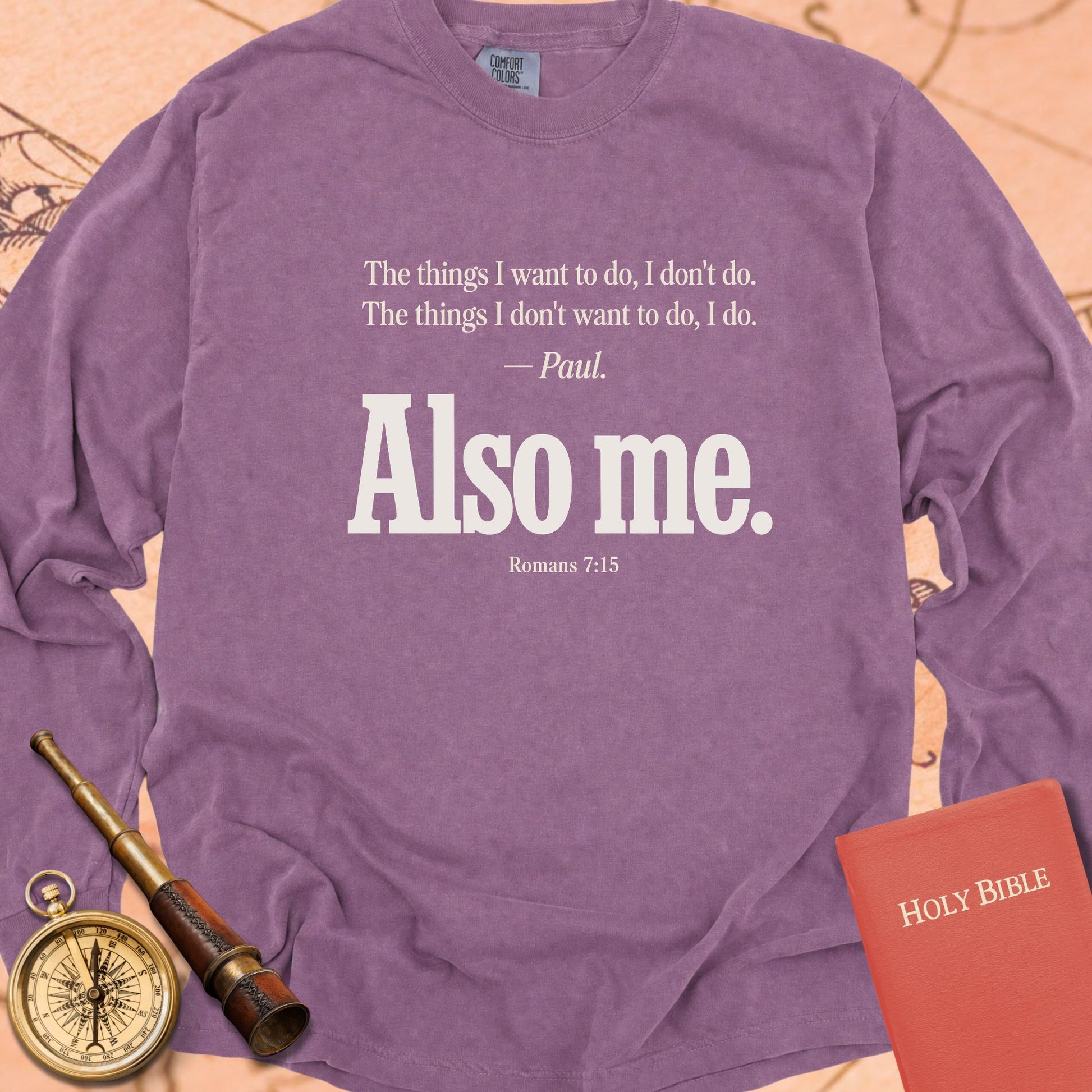 Also Me — Berry Comfort Colors long sleeve