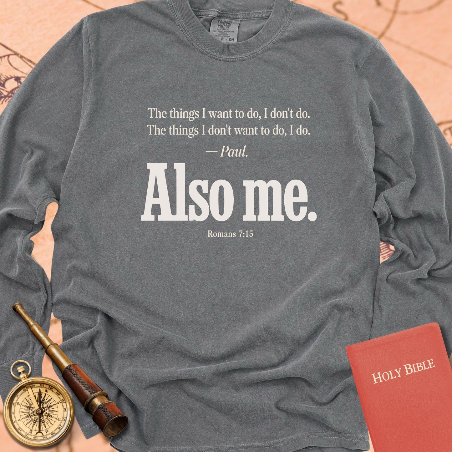 Also Me — Pepper Comfort Colors long sleeve