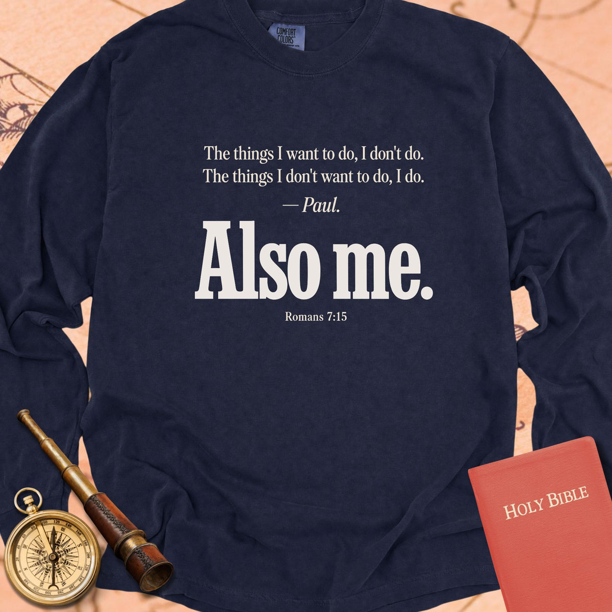Also Me — True Navy Comfort Colors long sleeve