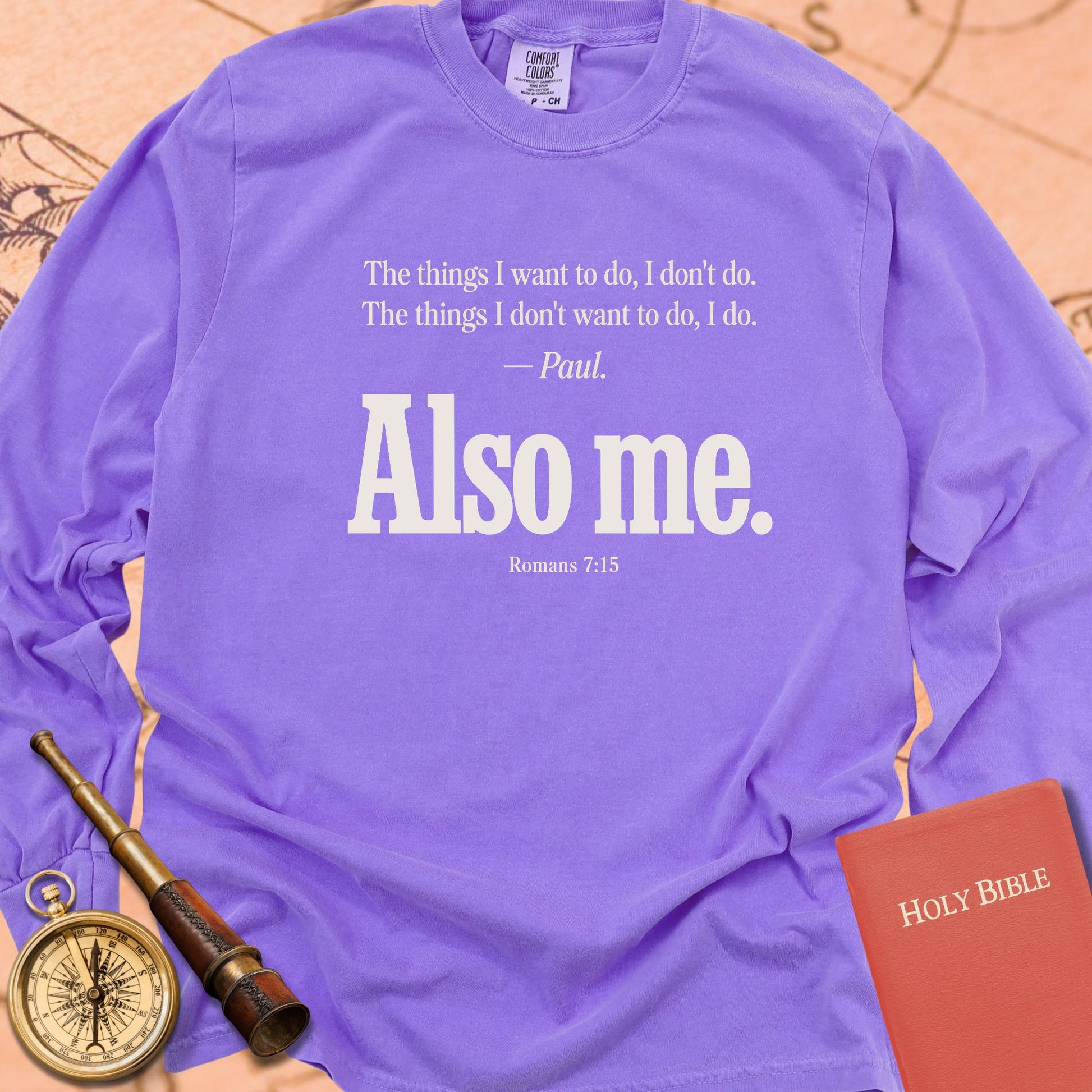 Also Me — Violet Comfort Colors long sleeve
