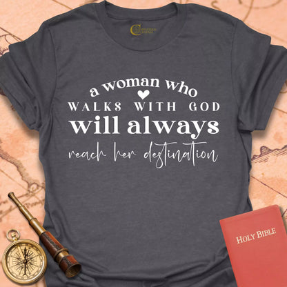 A Woman Who Walks with God T-Shirt