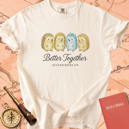 Better Together — Hedgehogs Premium T-shirt — Ivory Comfort Colors