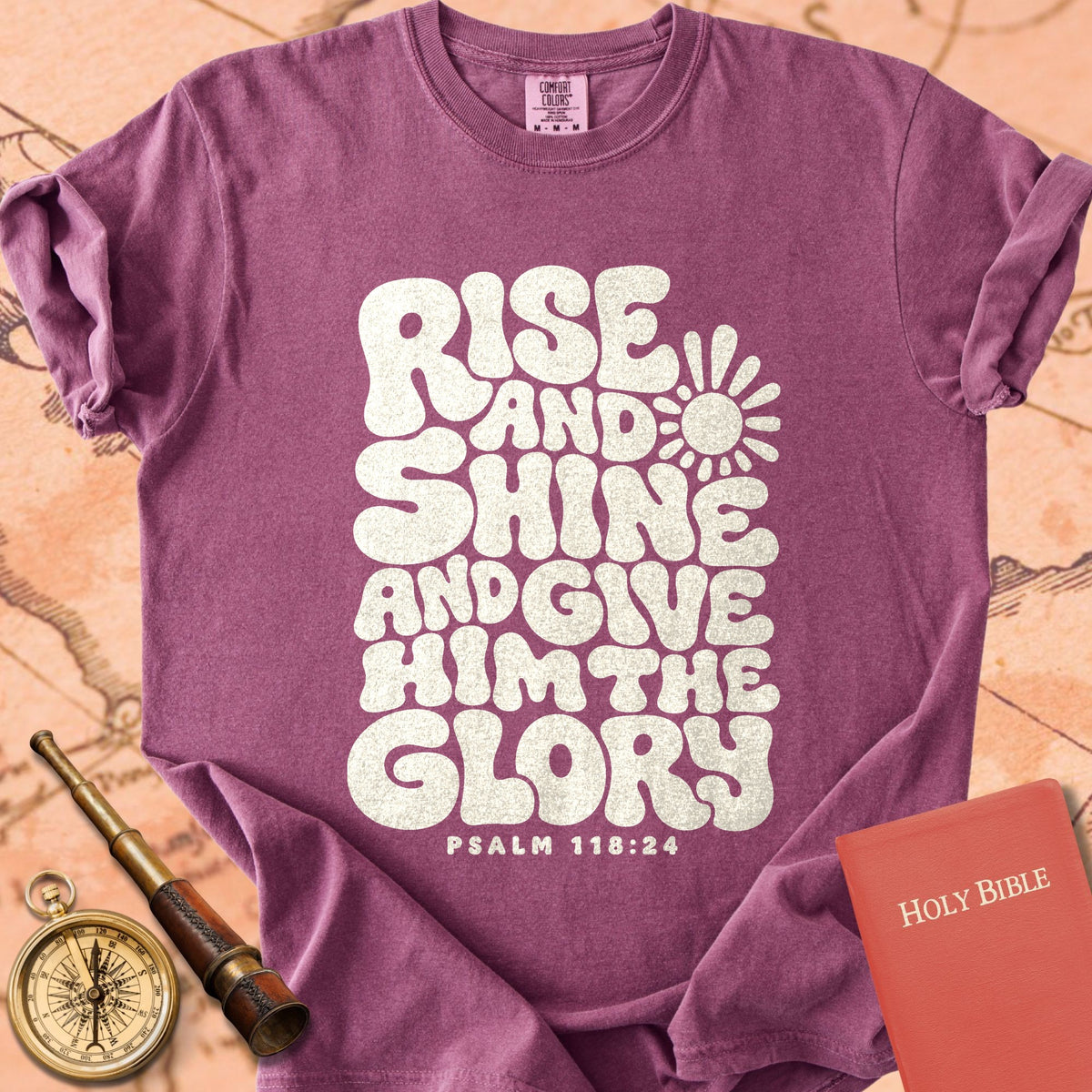 Rise & Shine & Give Him the Glory Premium T-shirt