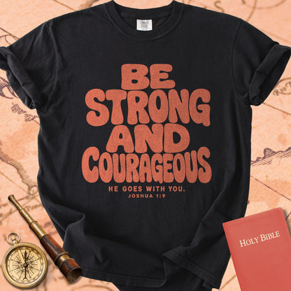 Be Strong & Courageous Premium T-shirt