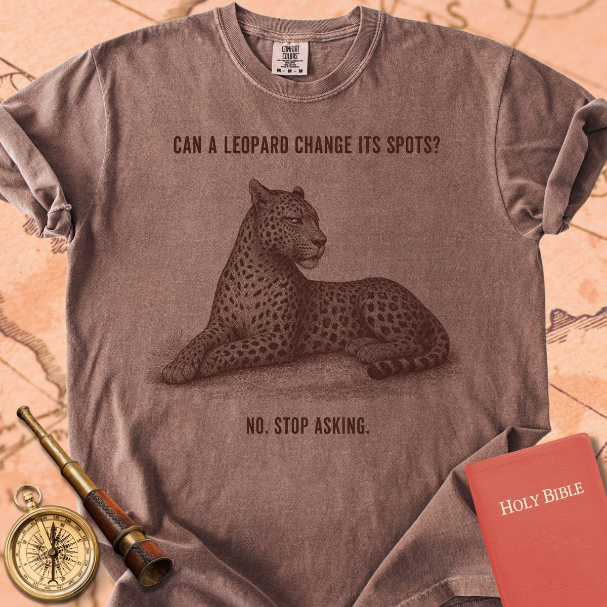 Can a Leopard Change Its Spots (No, Stop Asking) Premium T-shirt