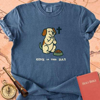 Give Us This Day Premium T-shirt