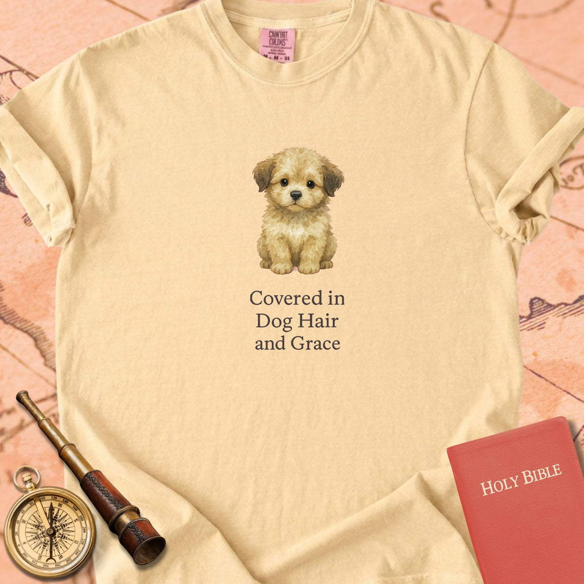 Covered in Dog Hair and Grace — Cute Puppy Premium T-shirt — Butter Comfort Colors