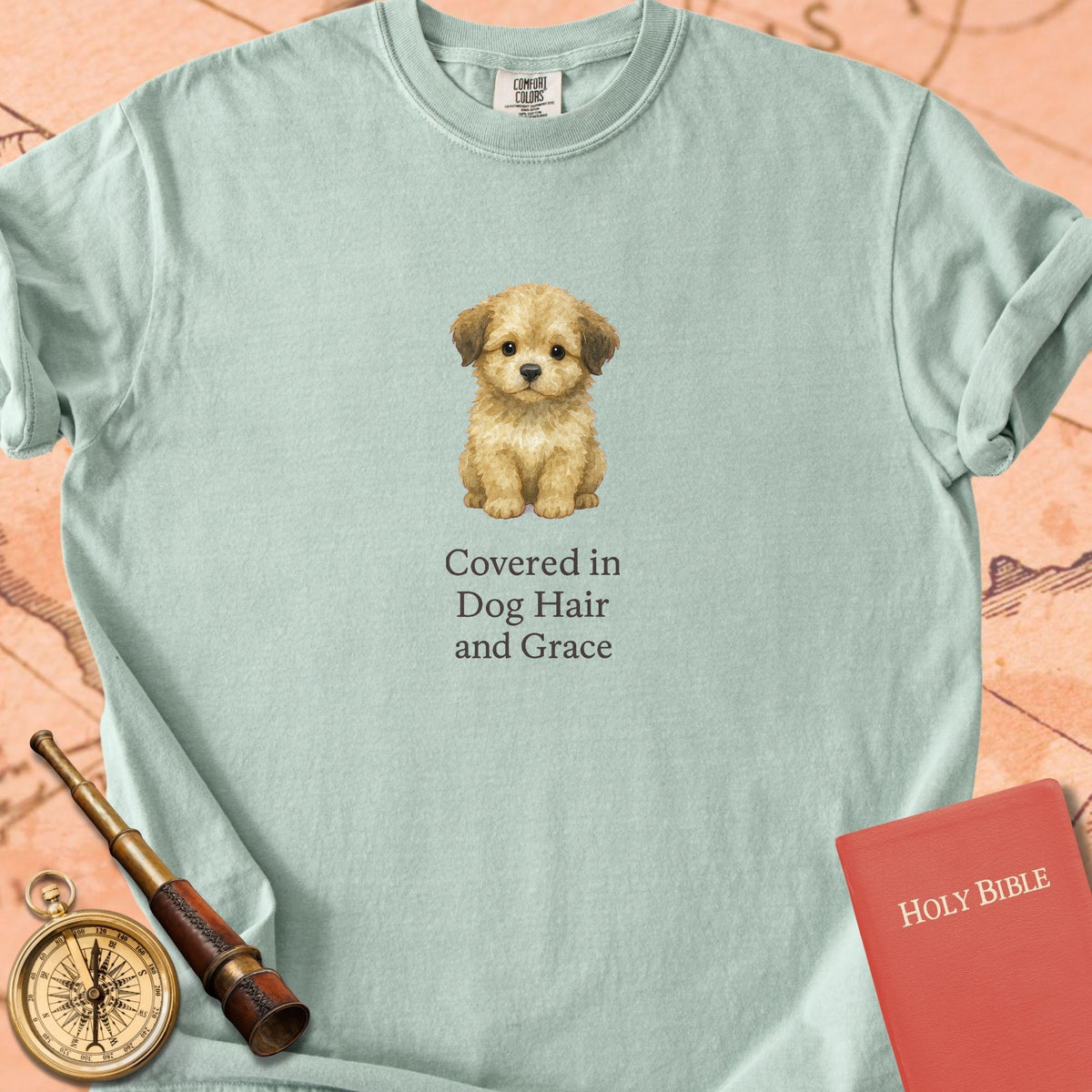 Covered in Dog Hair and Grace — Cute Puppy Premium T-shirt — Bay Comfort Colors