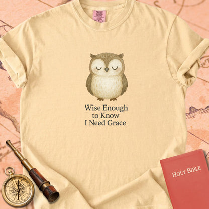 Wise Enough to Know I Need Grace — Cute Owl Premium T-shirt — Butter Comfort Colors