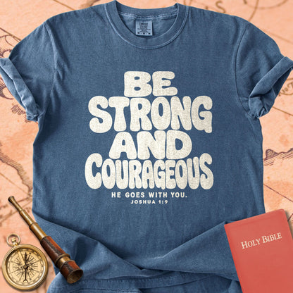 Be Strong & Courageous Premium T-shirt
