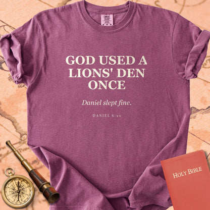 God Used a Lions' Den Once — Daniel Slept Fine — Berry Comfort Colors