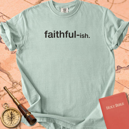 Faithful-ish Premium T-shirt