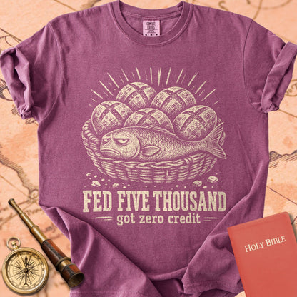 Fed Five Thousand (Got Zero Credit) Premium T-shirt