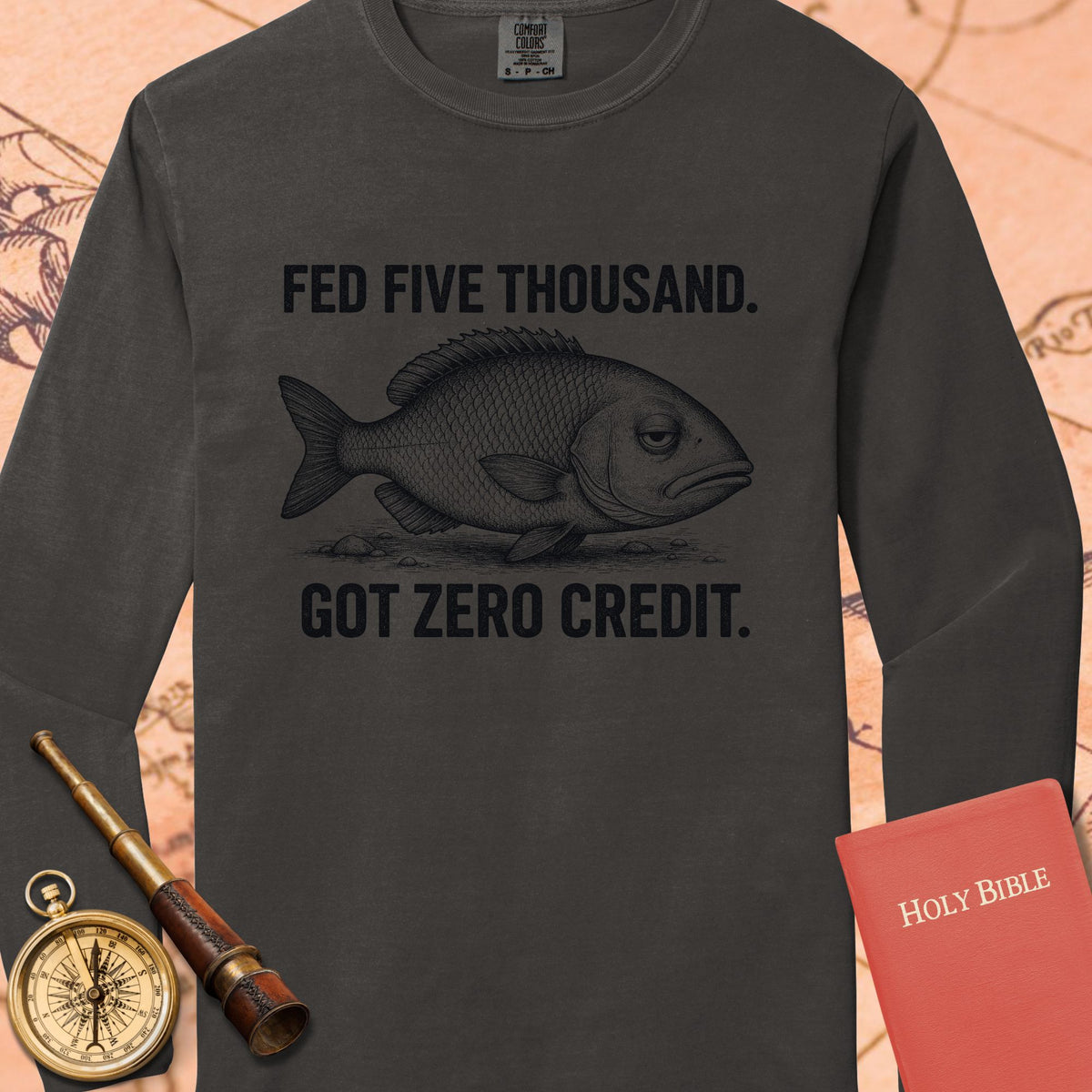 Fed Five Thousand — Pepper Comfort Colors long sleeve