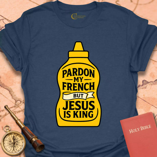 Pardon My French  T-Shirt