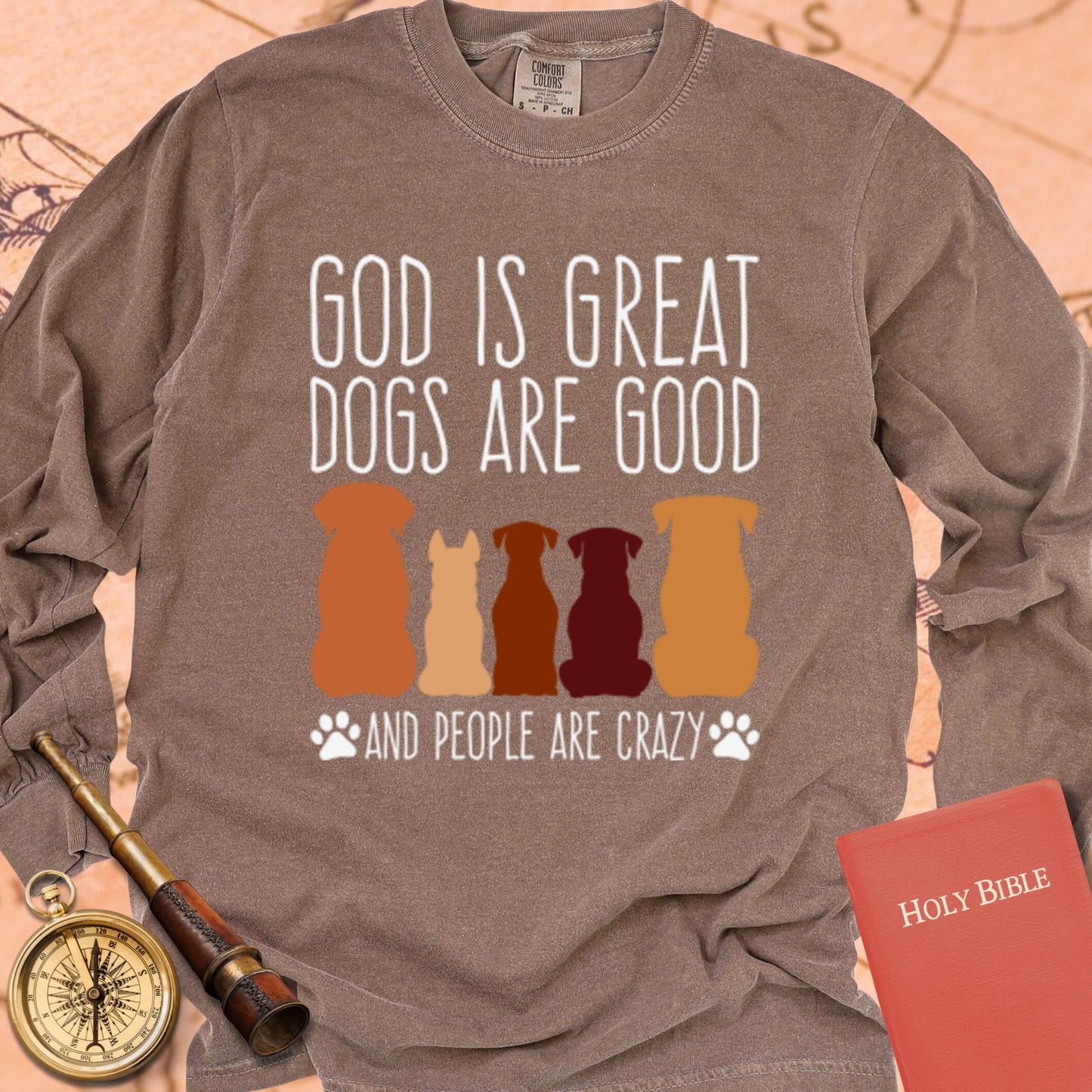 God is Great Dogs — Espresso Comfort Colors long sleeve
