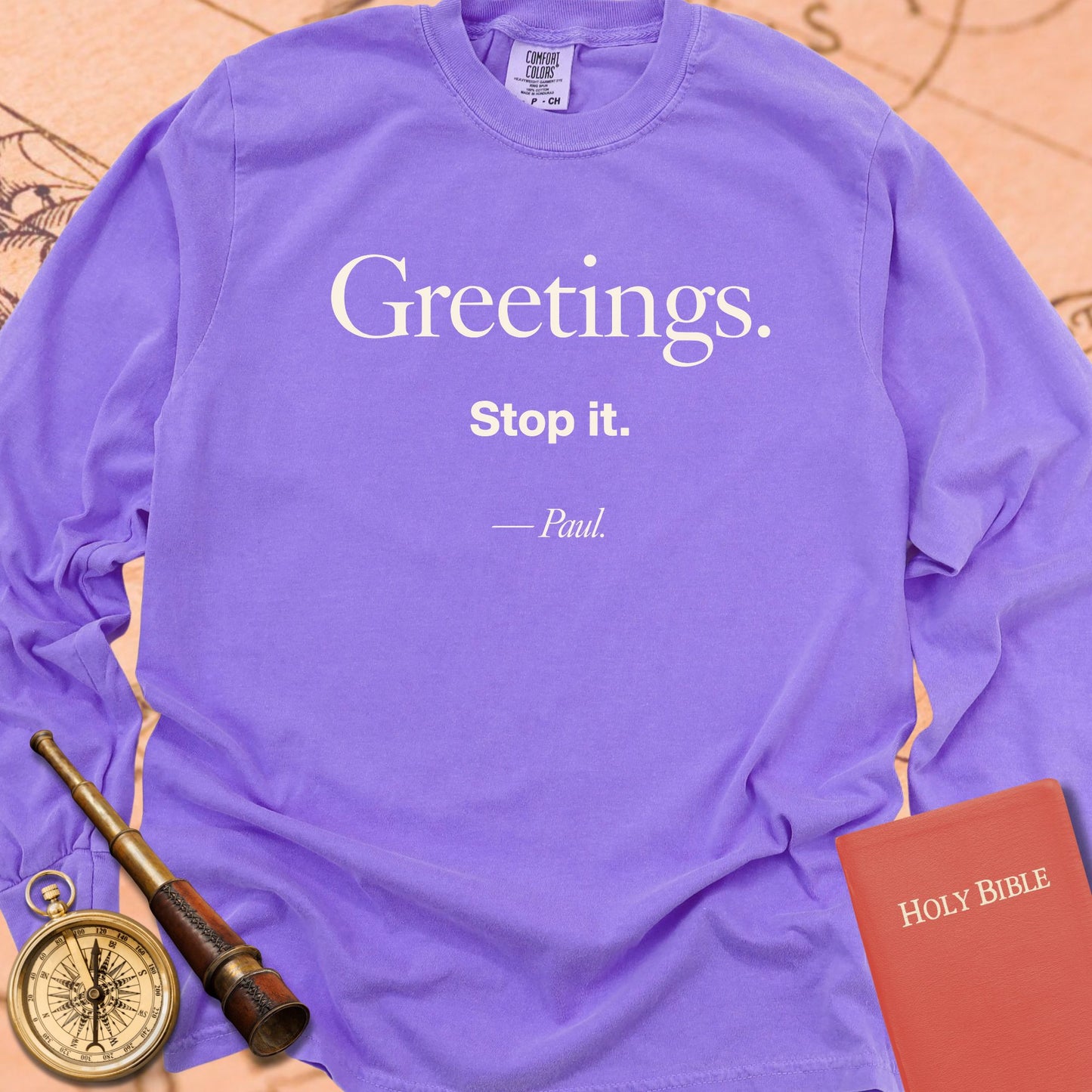 Greetings. Stop It. — Violet Comfort Colors long sleeve