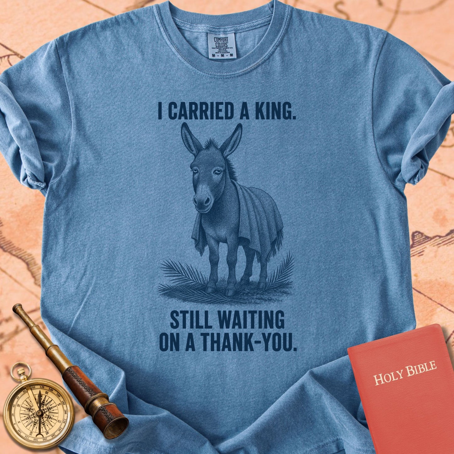 I Carried a King (Still Waiting on a Thank-You) Premium T-shirt