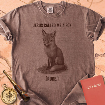 Jesus Called Me a Fox (Rude) Premium T-shirt