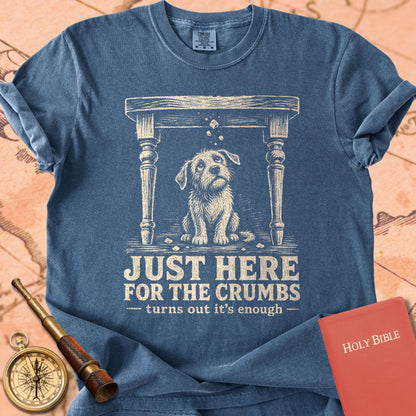 Just Here for the Crumbs (Turns Out It’s Enough) Premium T-shirt