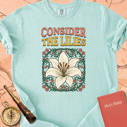 Lily - Consider the Lilies Premium T-shirt