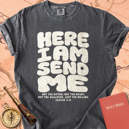 Here I Am, Send Me Premium T-shirt