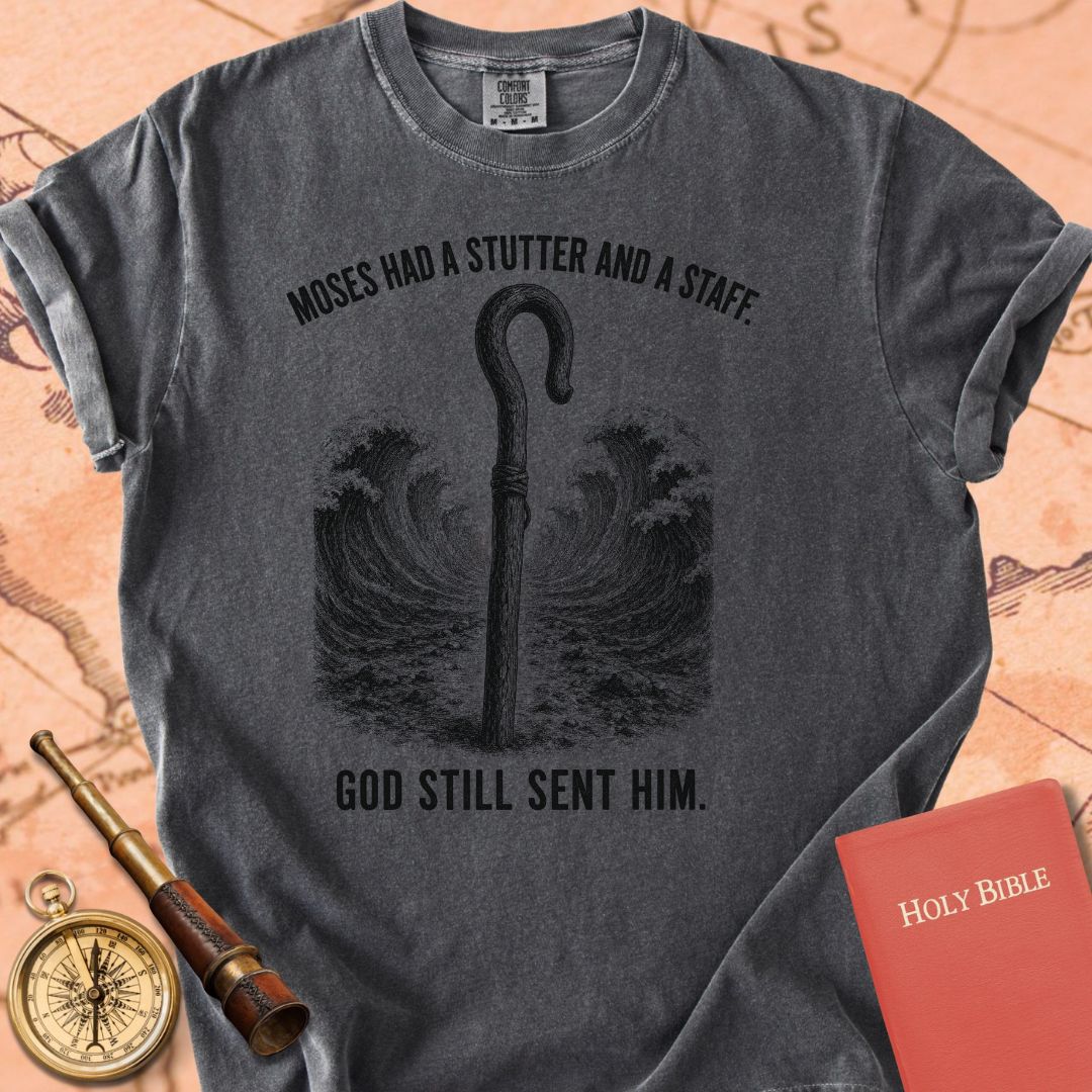 Moses Had a Stutter. God Still Sent Him. Premium T-shirt