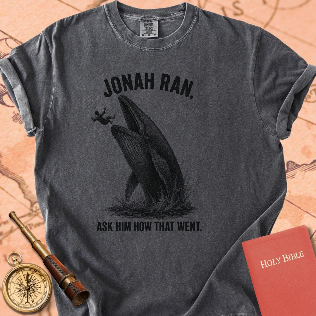 Jonah Ran. Ask Him How That Went. Premium T-shirt