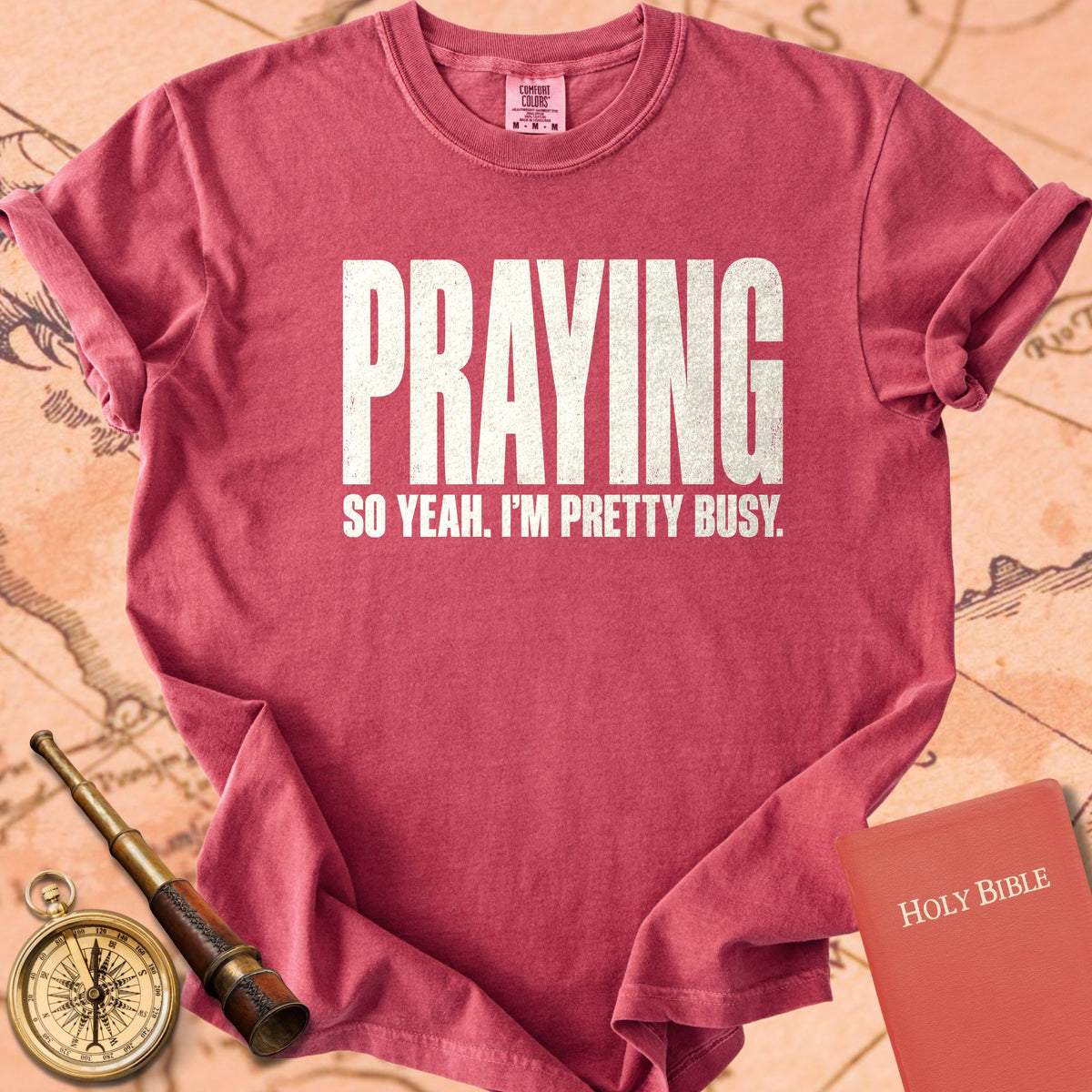 Praying, So Yeah I'm Pretty Busy Premium T-shirt