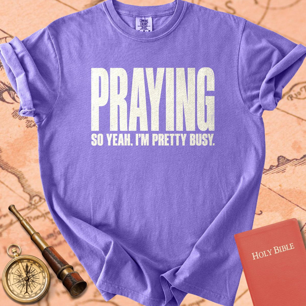Praying, So Yeah I'm Pretty Busy Premium T-shirt