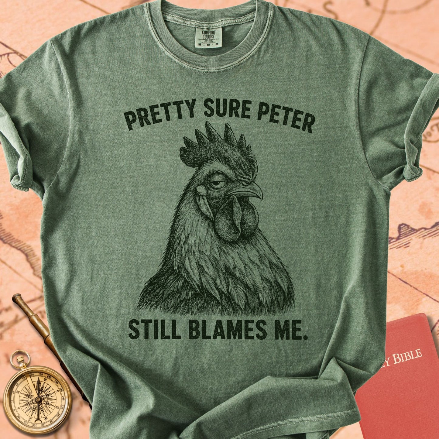 Pretty Sure Peter Still Blames Me Premium T-shirt