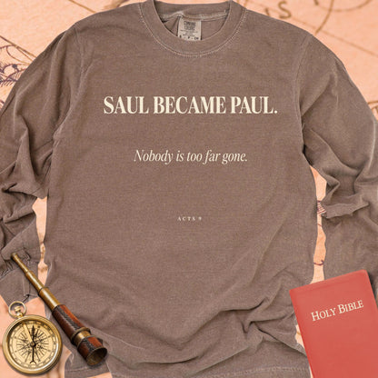 Saul Became Paul — Espresso Comfort Colors long sleeve