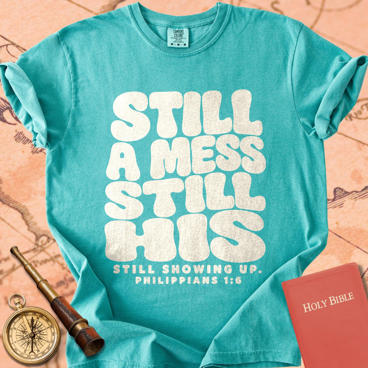Still a Mess, Still His Premium T-shirt