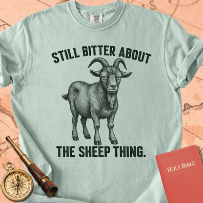 Still Bitter About the Sheep Thing Premium T-shirt
