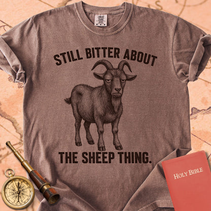 Still Bitter About the Sheep Thing Premium T-shirt