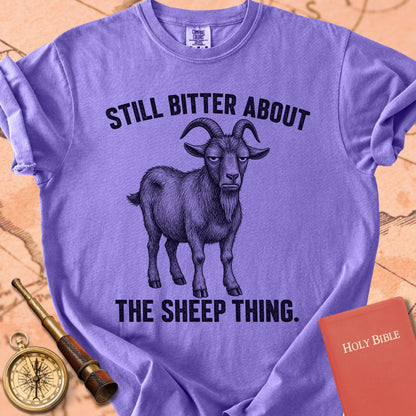 Still Bitter About the Sheep Thing Premium T-shirt