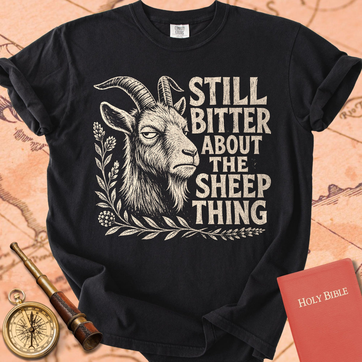 Still Bitter About the Sheep Thing Premium T-shirt