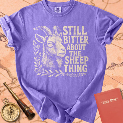 Still Bitter About the Sheep Thing Premium T-shirt