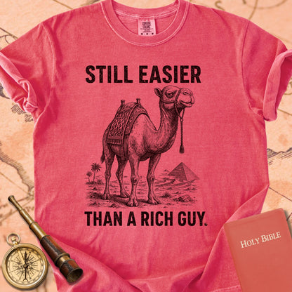 Still Easier Than a Rich Guy Premium T-shirt