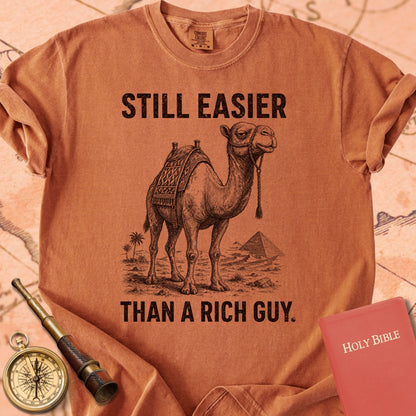 Still Easier Than a Rich Guy Premium T-shirt