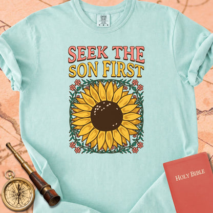 Sunflower - Seek the Son First Premium T-shirt