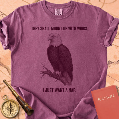 They Shall Mount Up With Wings (I Just Want a Nap) Premium T-shirt