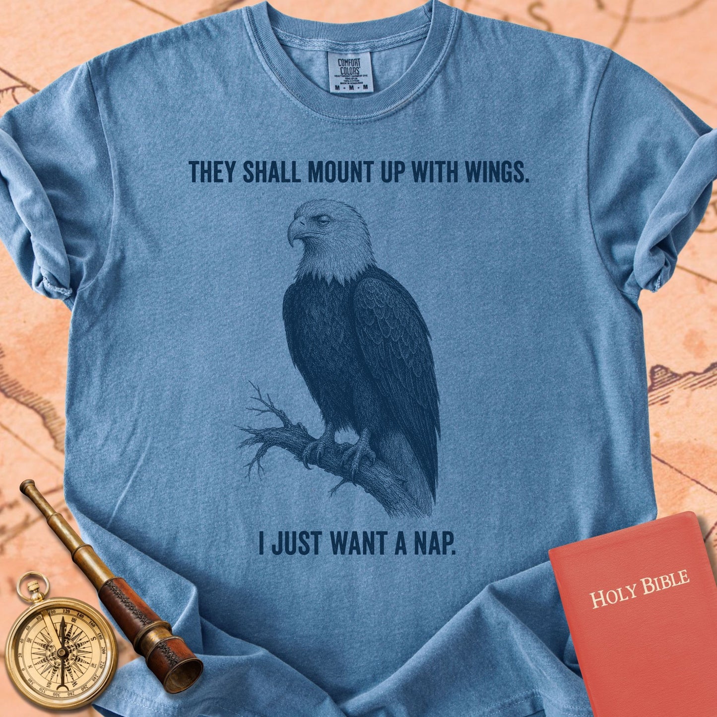 They Shall Mount Up With Wings (I Just Want a Nap) Premium T-shirt