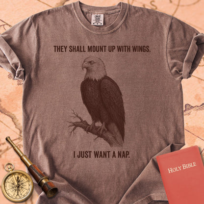 They Shall Mount Up With Wings (I Just Want a Nap) Premium T-shirt