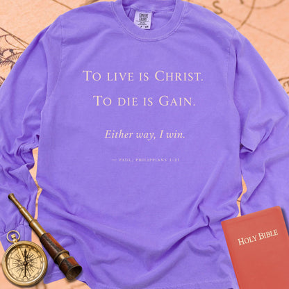 To Live With Christ — Violet Comfort Colors long sleeve