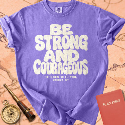 Be Strong & Courageous Premium T-shirt