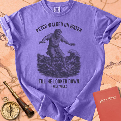 Peter Walked on Water (Till He Looked Down) Premium T-shirt