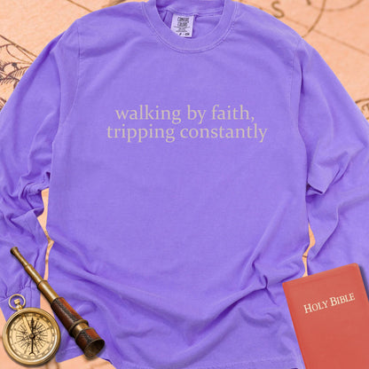 Walking by Faith, Tripping Constantly — Violet Comfort Colors long sleeve